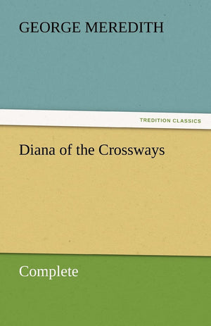 Diana of the Crossways  Complete,Used