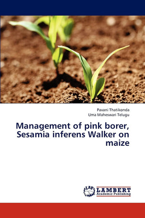 Management of pink borer, Sesamia inferens Walker on maize,Used