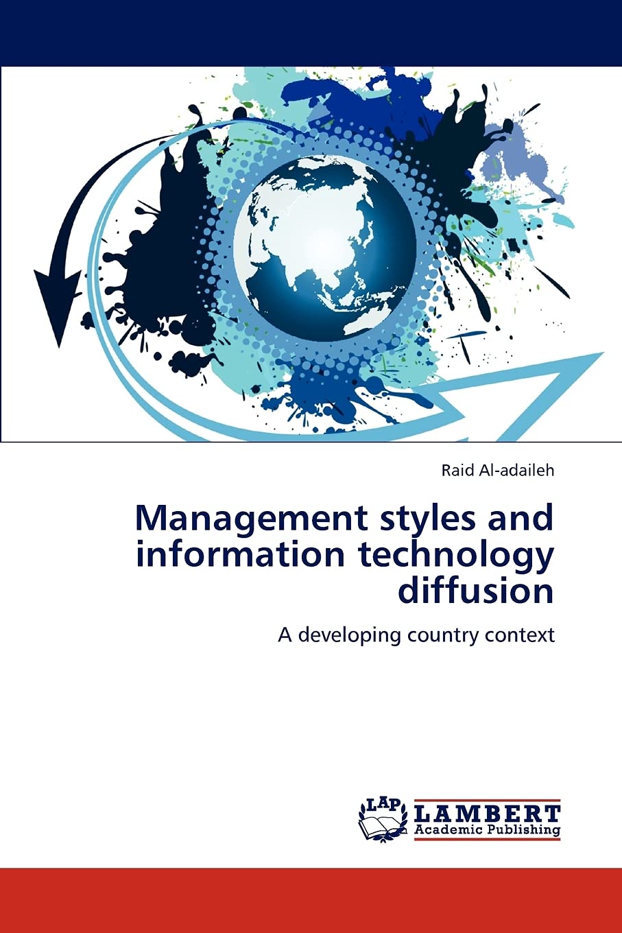 Management styles and information technology diffusion: A developing country context,Used