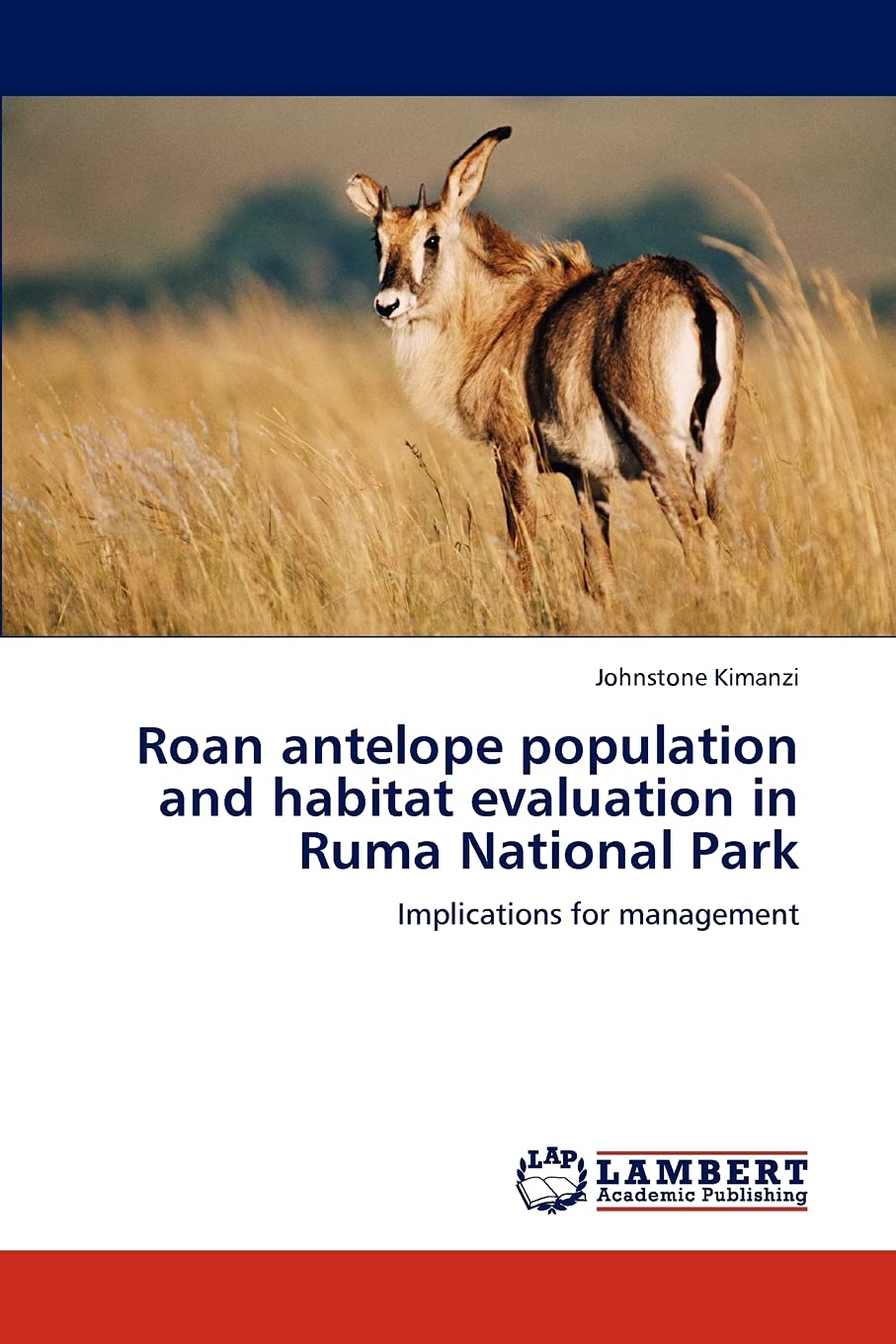 Roan antelope population and habitat evaluation in Ruma National Park: Implications for management,Used