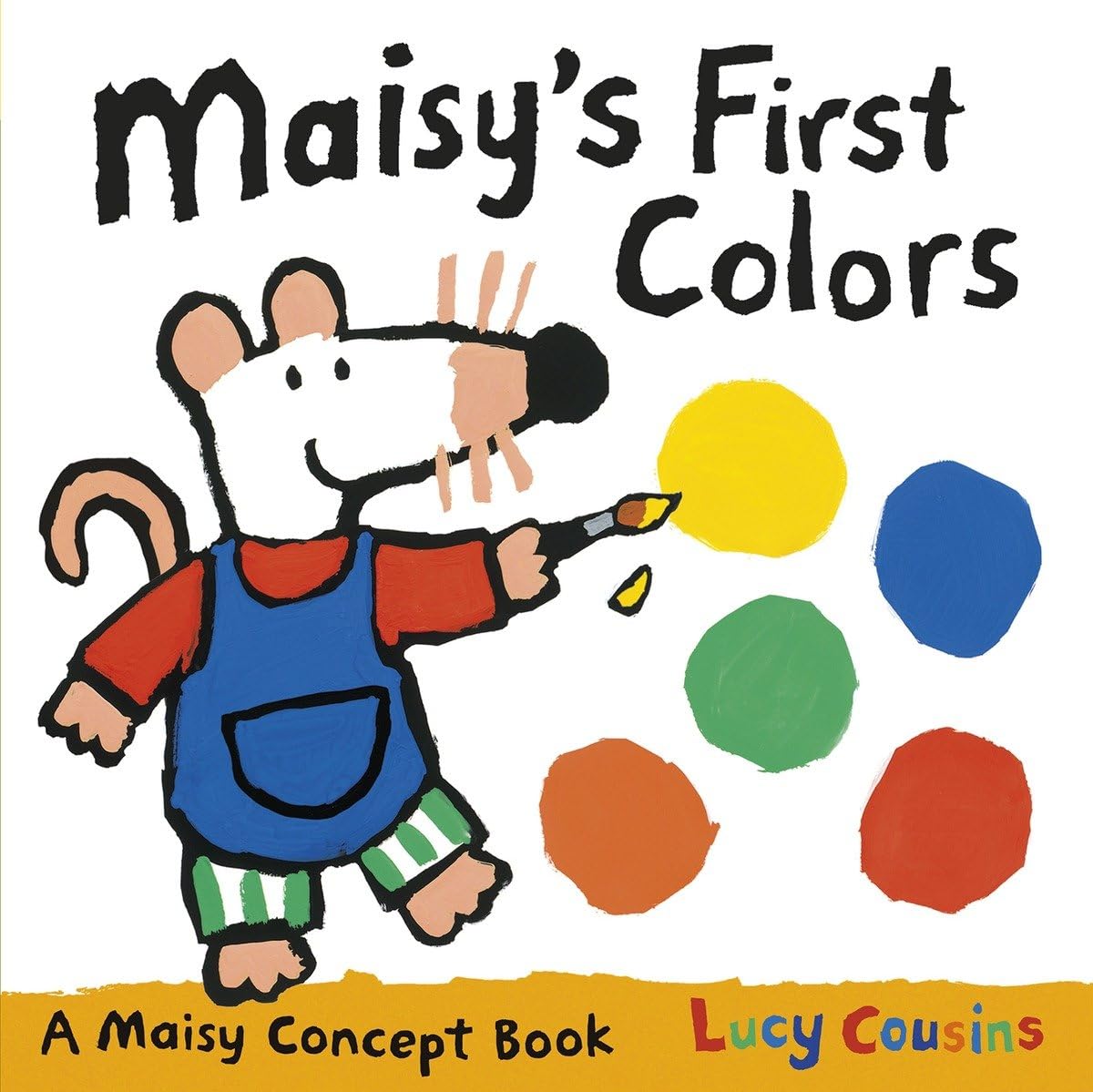 Maisy's First Colors: A Maisy Concept Book,Used