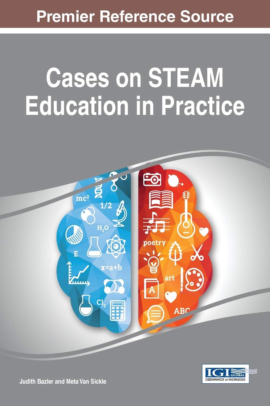 Cases on STEAM Education in Practice,Used