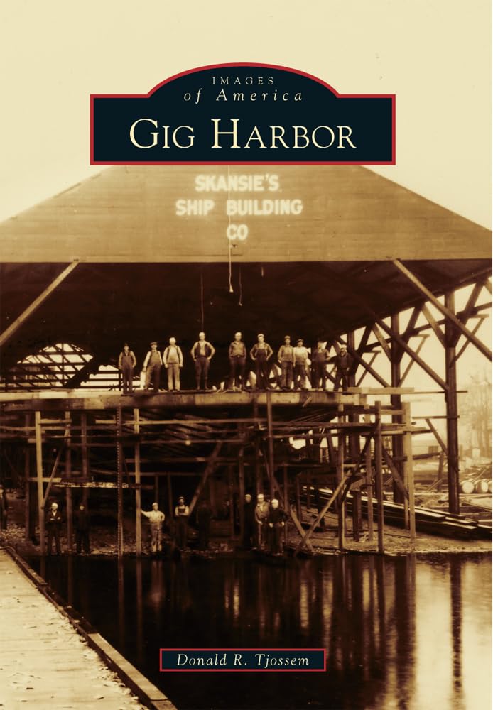 Gig Harbor (Images of America),Used