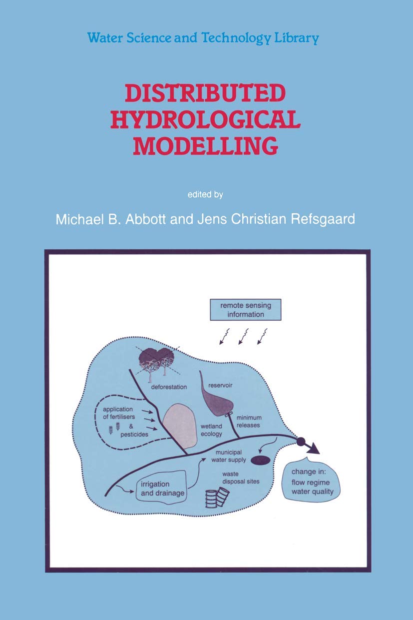 Distributed Hydrological Modelling (Water Science and Technology Library, 22),Used