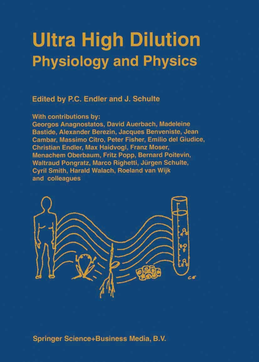 Ultra High Dilution: Physiology and Physics,Used