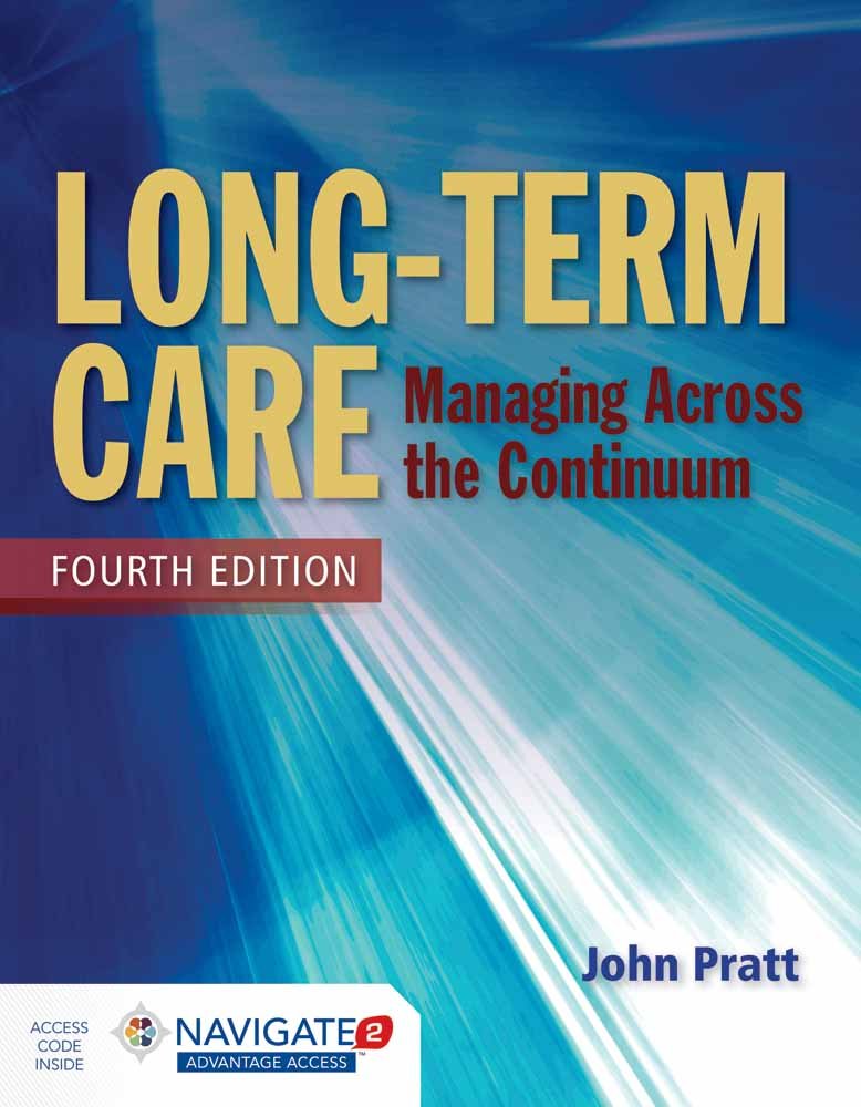 LongTerm Care: Managing Across the Continuum,Used