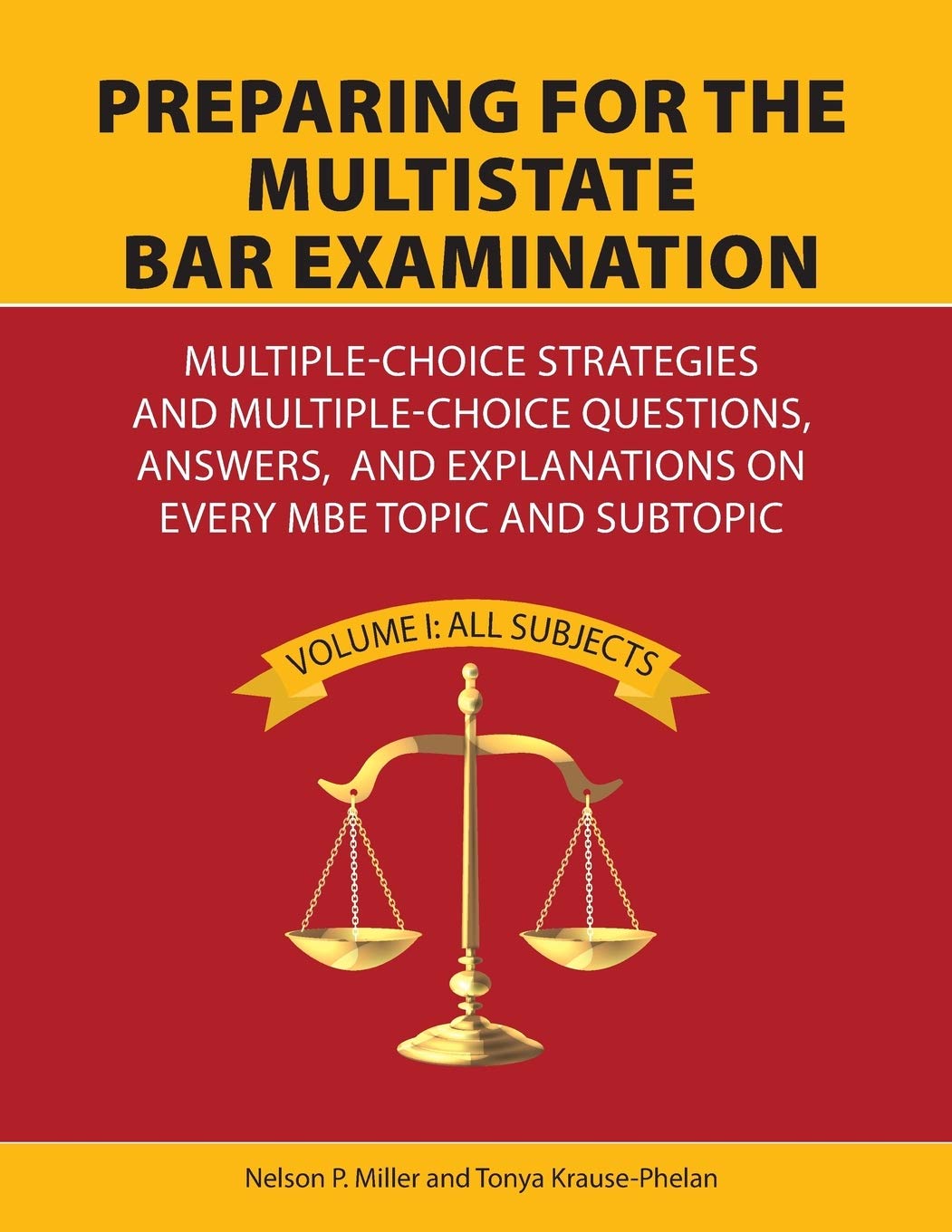 Preparing for the Multistate Bar Examination: MultipleChoice Strategies and MultipleChoice Questions, Answers, and Explanation,Used