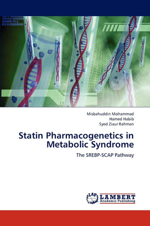 Statin Pharmacogenetics in Metabolic Syndrome: The SREBPSCAP Pathway,Used
