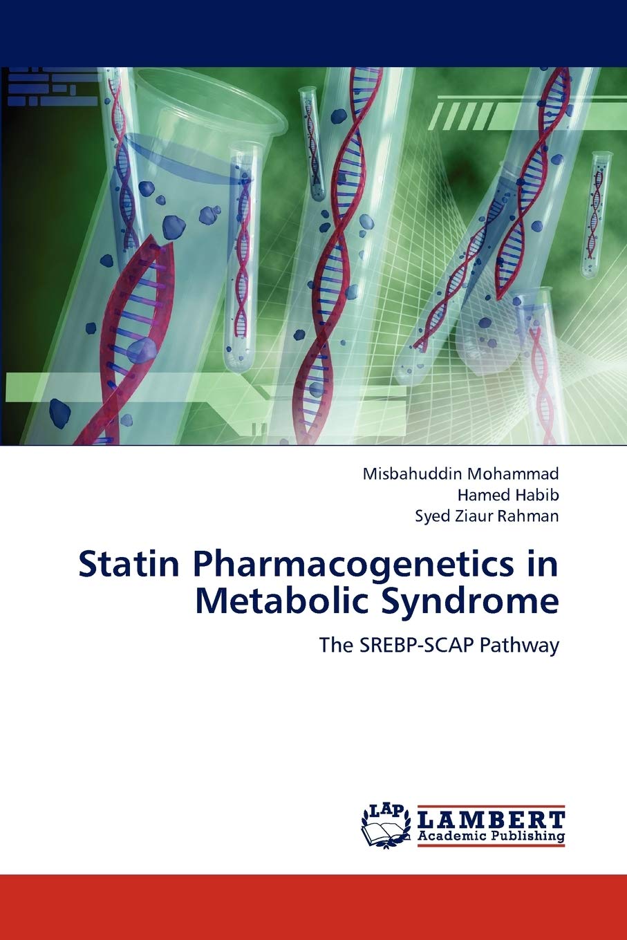 Statin Pharmacogenetics in Metabolic Syndrome: The SREBPSCAP Pathway,Used