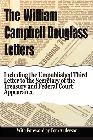 The William Campbell Douglass Letters. Expose of Government Machinations during the Vietnam War.: With Foreword by Tom Anderson,Used
