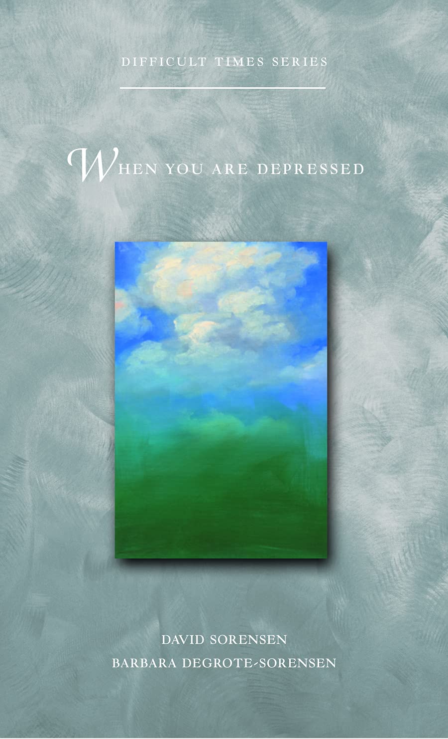 When You Are Depressed (Difficult Times),New