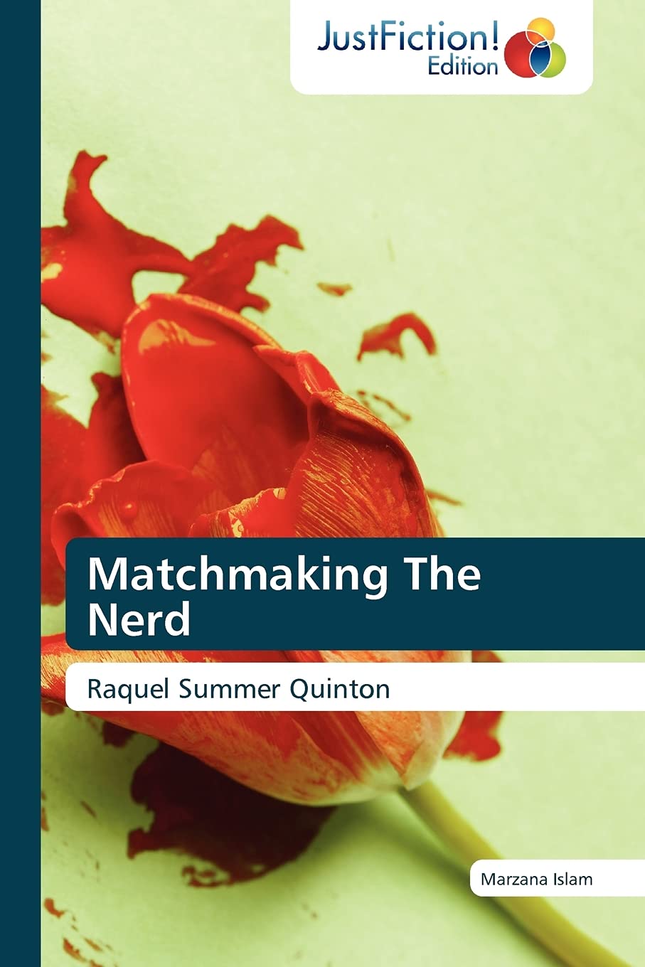 Matchmaking The Nerd: Raquel Summer Quinton,Used
