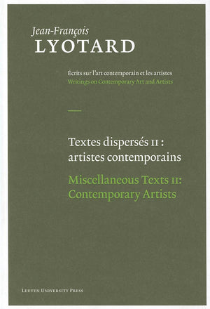 Miscellaneous Texts: 'Aesthetics and Theory of Art' and 'Contemporary Artists' (JeanFrancois Lyotard: Writings on Contemporary ,Used