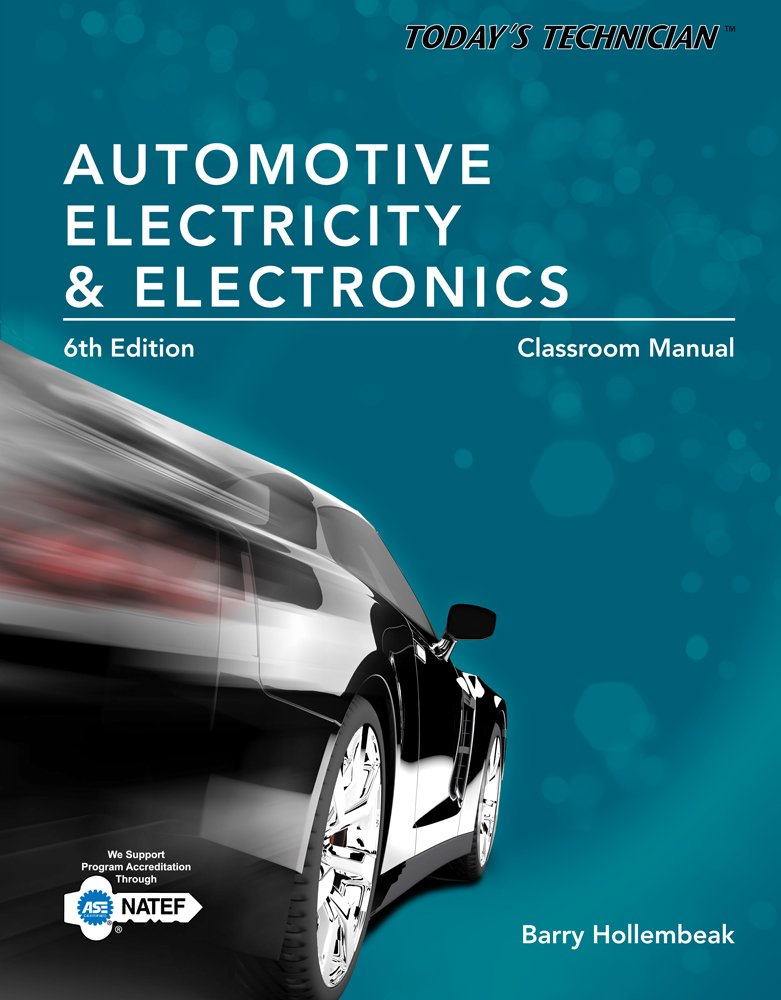Today's Technician: Automotive Electricity and Electronics, Classroom and Shop Manual Pack,Used