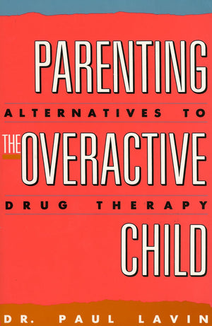 Parenting the Overactive Child,Used