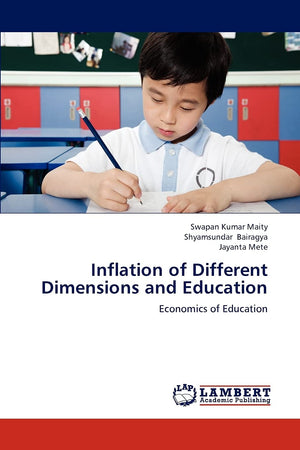 Inflation of Different Dimensions and Education: Economics of Education,Used
