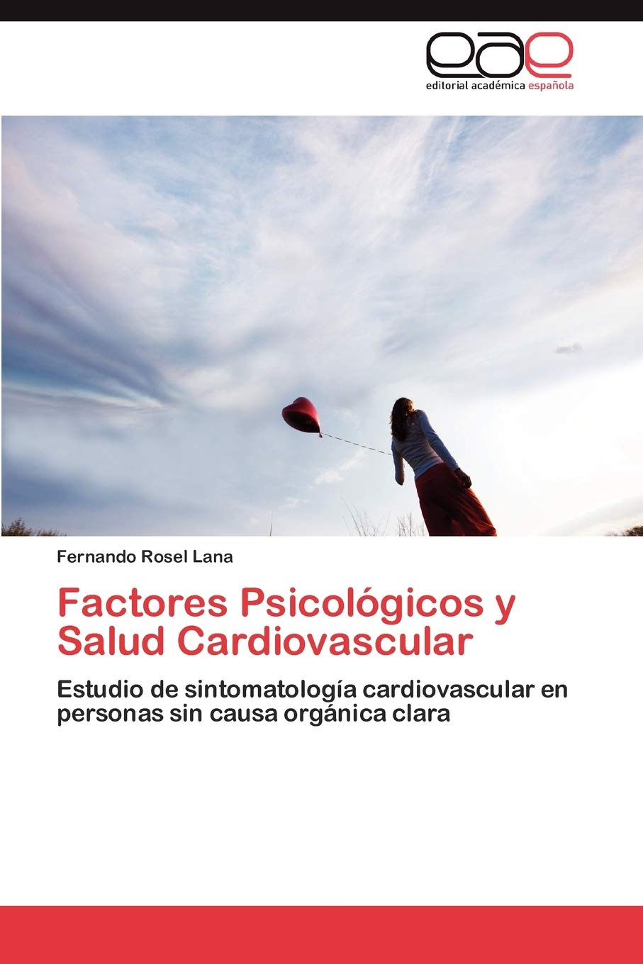 Factores Psicolgicos y Salud Cardiovascular: Estudio de sintomatologa cardiovascular en personas sin causa orgnica clara (,Used
