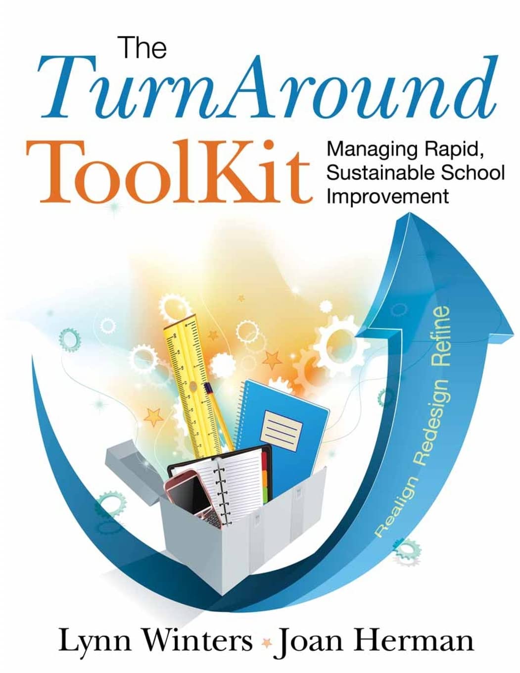 The TurnAround ToolKit: Managing Rapid, Sustainable School Improvement,Used