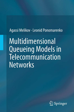 Multidimensional Queueing Models in Telecommunication Networks,Used