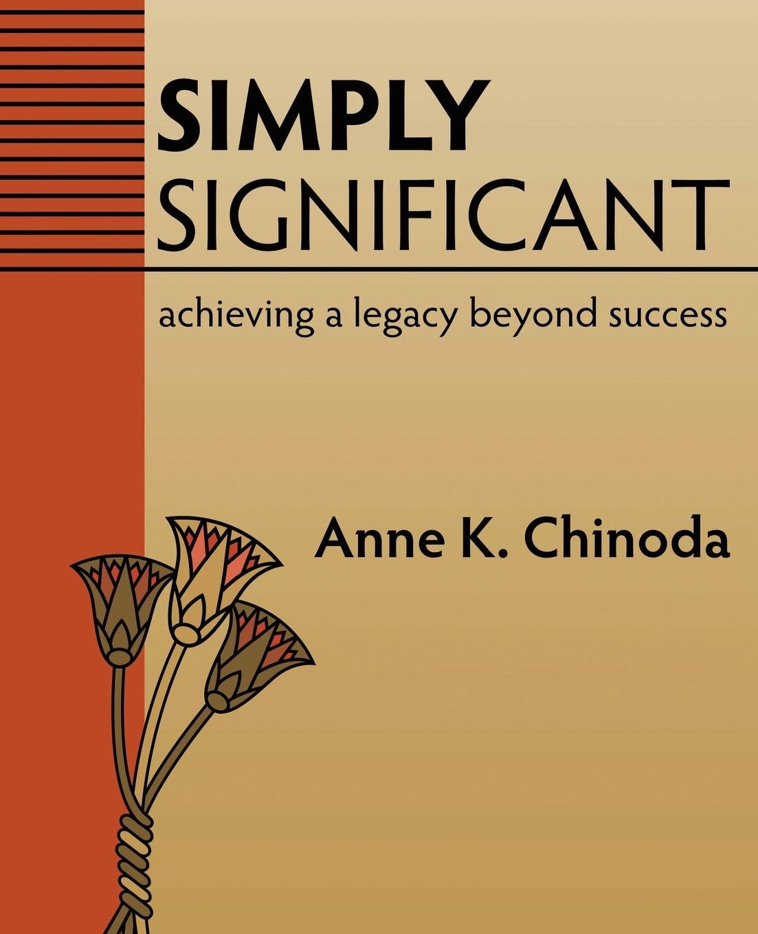 Simply Significant: Leaving a Legacy of Hope,Used