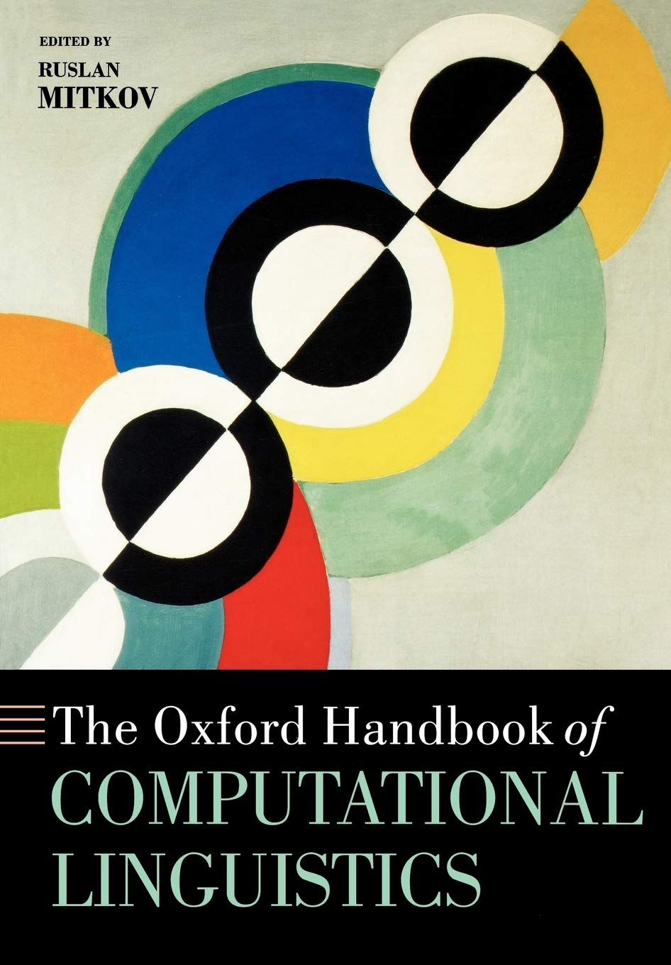 The Oxford Handbook of Computational Linguistics (Oxford Handbooks),Used