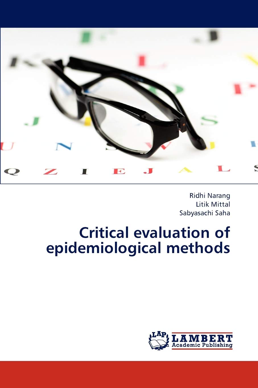 Critical evaluation of epidemiological methods,Used