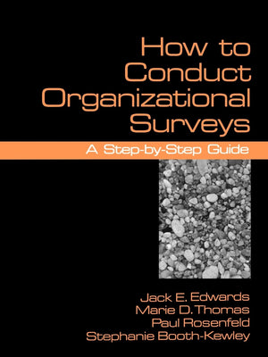 How To Conduct Organizational Surveys: A StepbyStep Guide,New