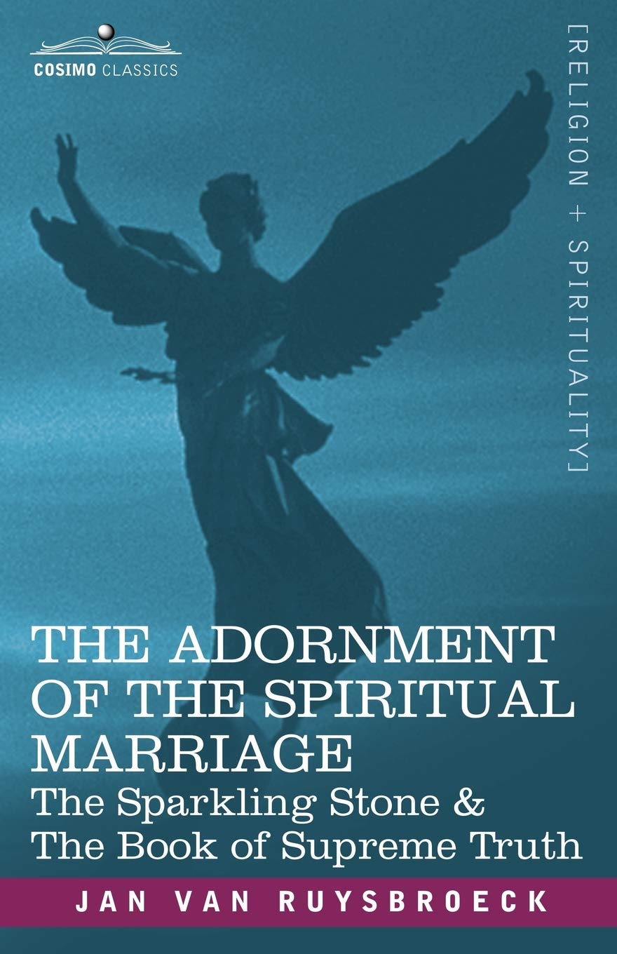 The Adornment Of The Spiritual Marriage: The Sparkling Stone & The Book Of Supreme Truth,Used