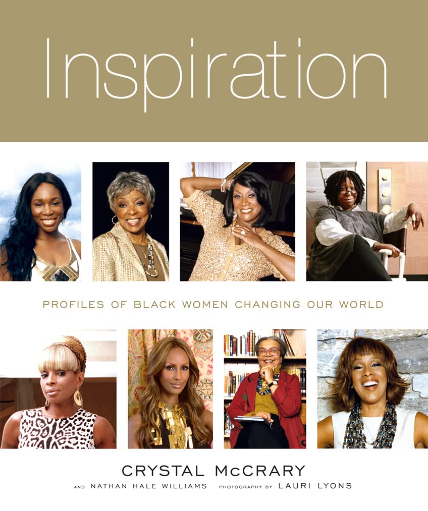 Inspiration: Profiles Of Black Women Changing Our World