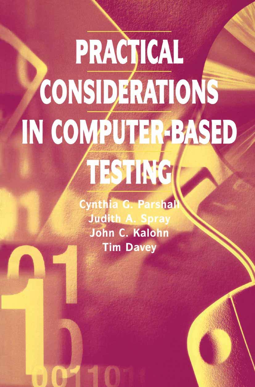 Practical Considerations in ComputerBased Testing (Statistics for Social and Behavioral Sciences),New