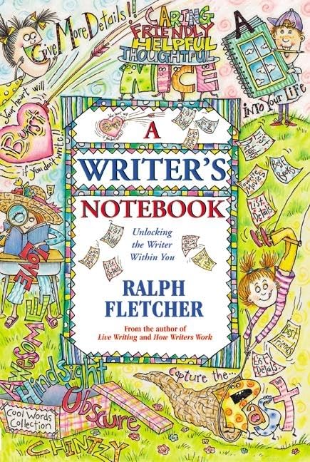A Writer's Notebook: Unlocking the Writer Within You,Used