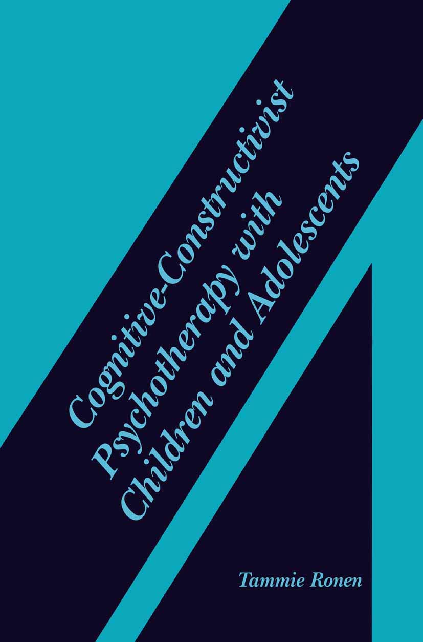 CognitiveConstructivist Psychotherapy with Children and Adolescents,New