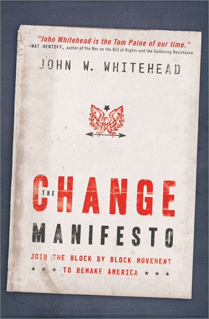 The Change Manifesto: Join the Block by Block Movement to Remake America,Used
