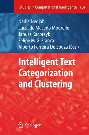 Intelligent Text Categorization and Clustering (Studies in Computational Intelligence, 164),Used