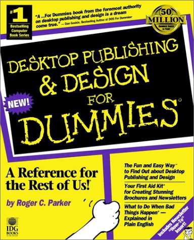 Desktop Publishing & Design For Dummies?,Used