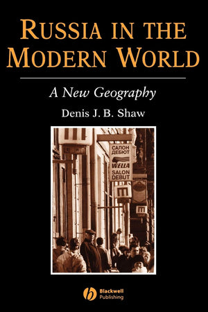 Russia in the Modern World: A New Geography,Used