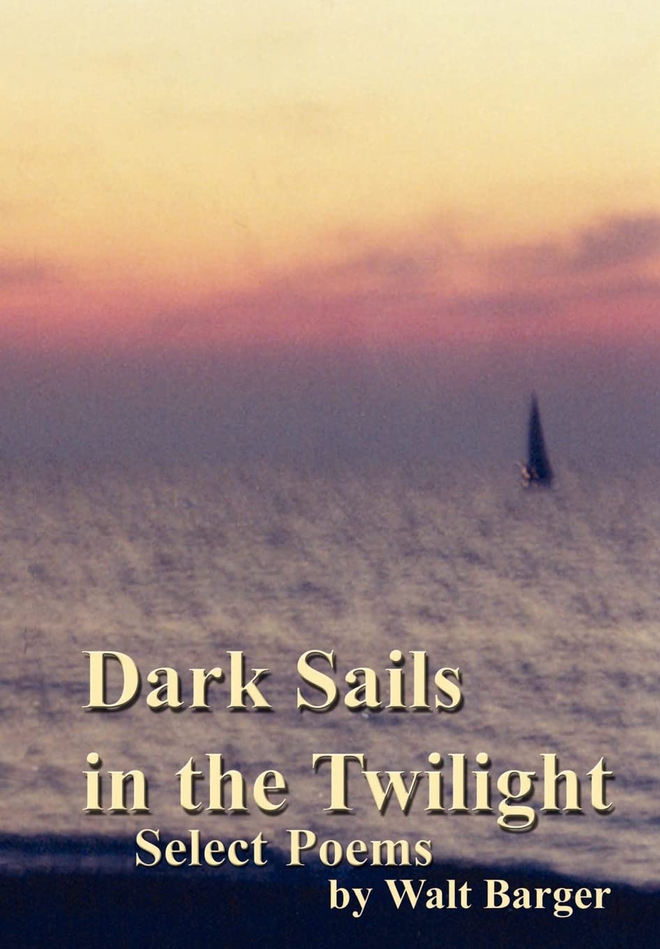 Dark Sails in the Twilight,Used