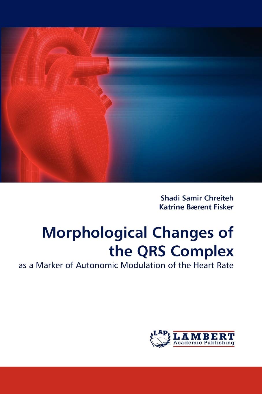 Morphological Changes of the QRS Complex: as a Marker of Autonomic Modulation of the Heart Rate,Used