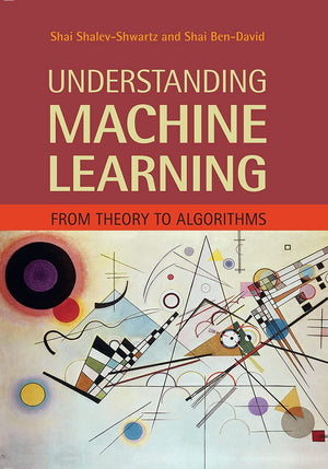 Understanding Machine Learning,New