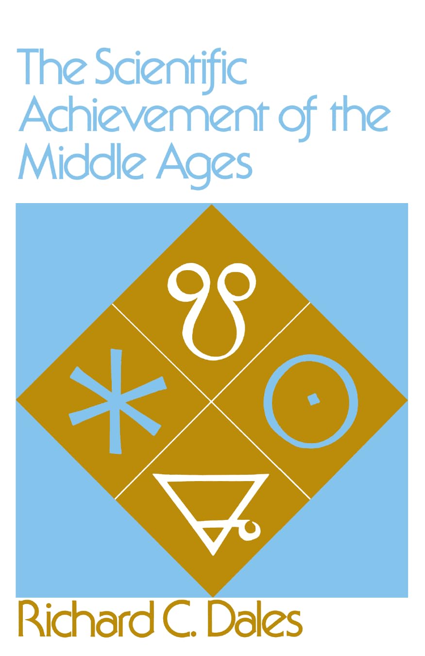 The Scientific Achievement of the Middle Ages (The Middle Ages Series),Used