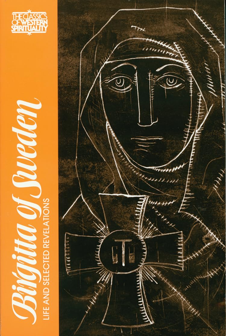 Birgitta Of Sweden: Life And Selected Writings (Classics Of Western Spirituality),Used