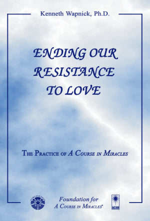Ending Our Resistance to Love,Used