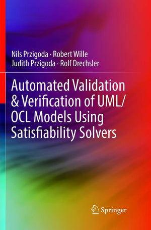 Automated Validation & Verification of UML/OCL Models Using Satisfiability Solvers,Used
