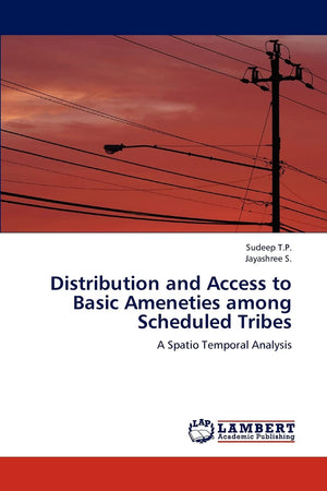 Distribution and Access to Basic Ameneties among Scheduled Tribes: A Spatio Temporal Analysis,Used