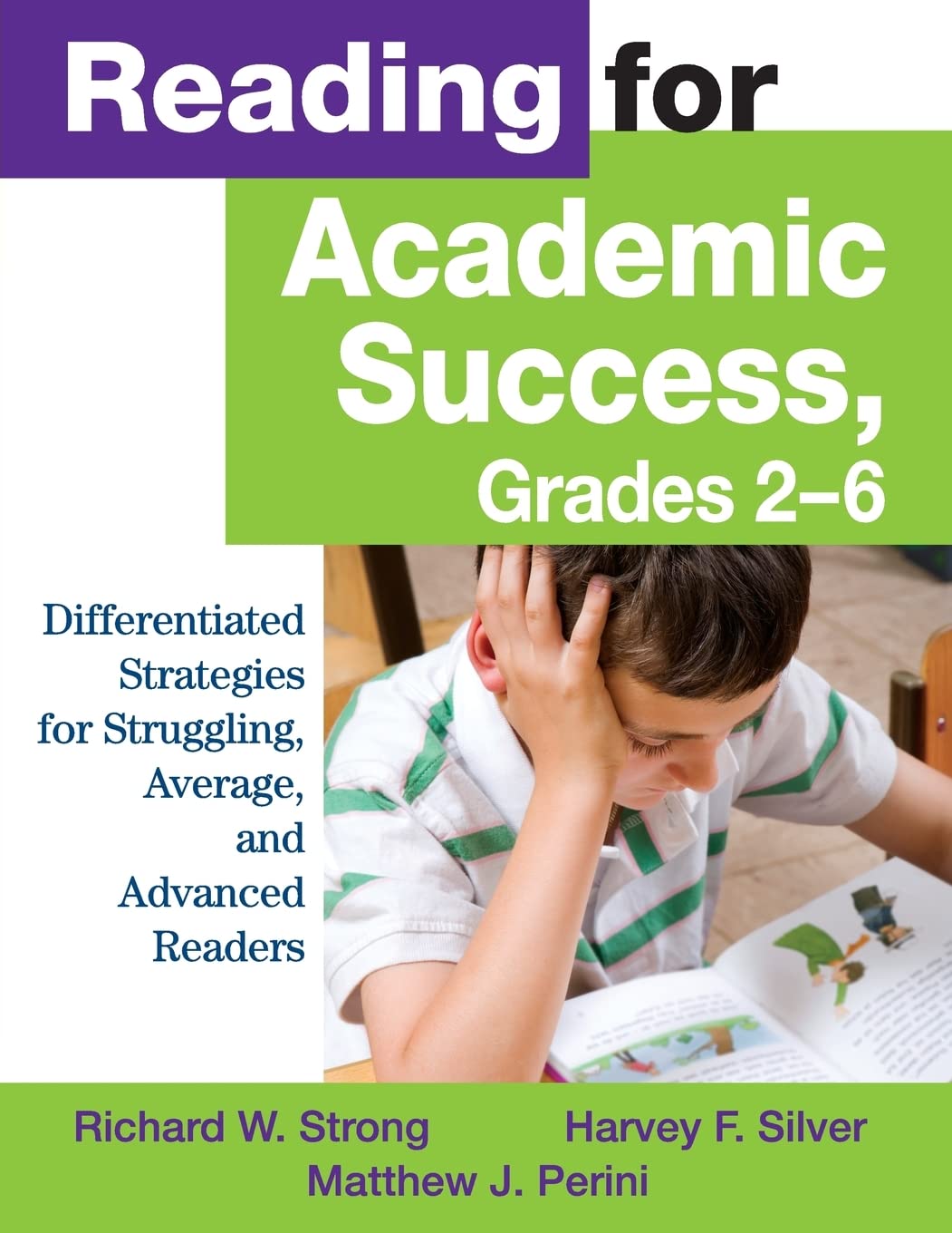 Reading for Academic Success, Grades 26: Differentiated Strategies for Struggling, Average, and Advanced Readers,Used