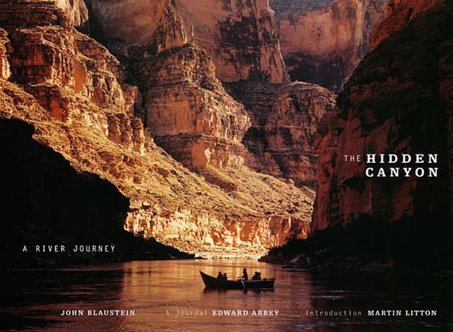 The Hidden Canyon: A River Journey,New