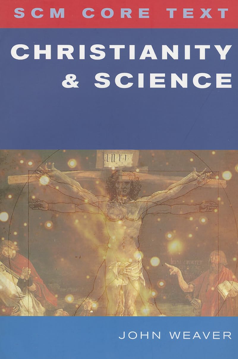 SCM Core Text: Christianity and Science,Used