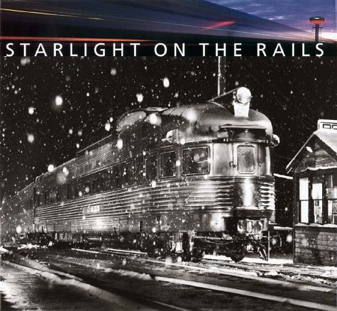 Starlight On The Rails