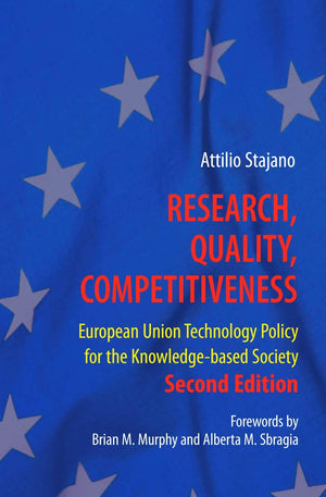 Research, Quality, Competitiveness: European Union Technology Policy for the Knowledgebased Society,Used