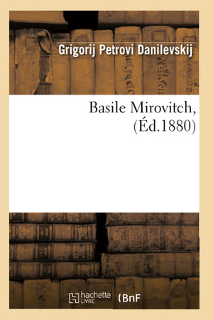 Basile Mirovitch, (D.1880) (Litterature) (French Edition),Used